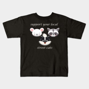 support your local street cats Kids T-Shirt